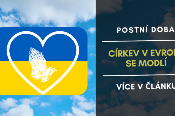 Církev se modlí za mír na Ukrajině a za oběti covidu